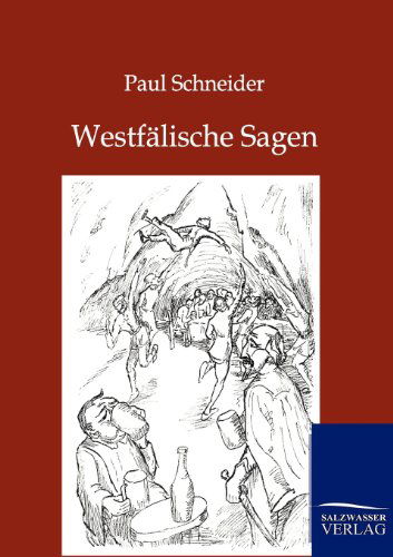 Cover for Paul Schneider · Westf Lische Sagen (Paperback Book) [German edition] (2012)