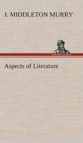 Cover for J. Middleton Murry · Aspects of Literature (Hardcover Book) (2013)