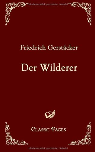 Cover for Friedrich Gerstaecker · Der Wilderer (Paperback Book) [German edition] (2009)