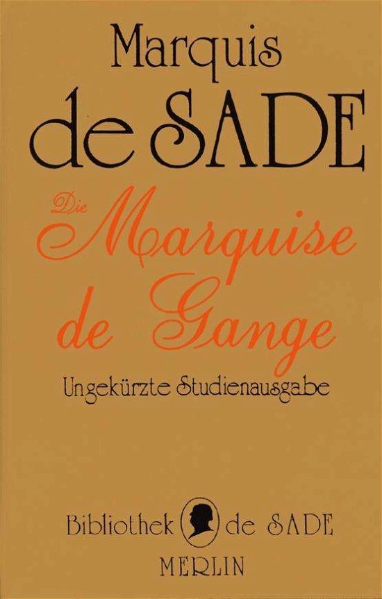 Marquise de Gange - Sade - Boeken -  - 9783875360899 - 