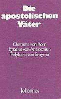 Cover for Hans Urs von Balthasar · Die apostolischen Väter (Paperback Book) (2003)