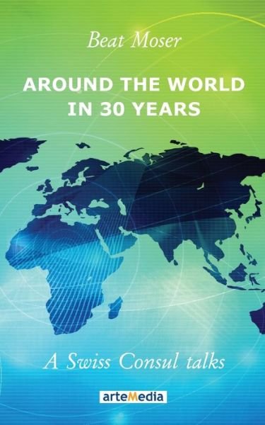 Cover for Beat Moser · Around the World in 30 Years (Paperback Book) (2019)