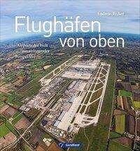 Cover for Fecker · Flughäfen von oben (Book)