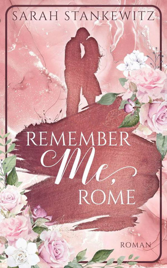 Cover for Stankewitz · Remember Me, Rome (Book)