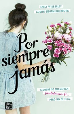 Cover for Emily Wibberley · Por siempre jamás (Paperback Book) (2020)