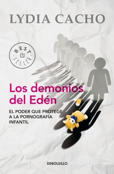 Cover for Lydia Cacho · Los demonios del Eden / The Demons of Eden (Pocketbok) (2015)