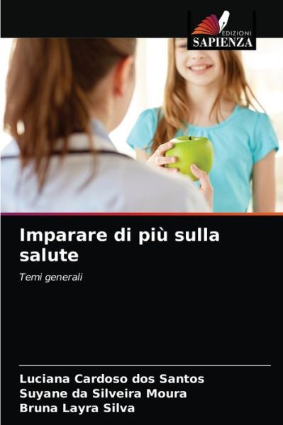 Cover for Luciana Cardoso Dos Santos · Imparare di piu sulla salute (Paperback Book) (2021)
