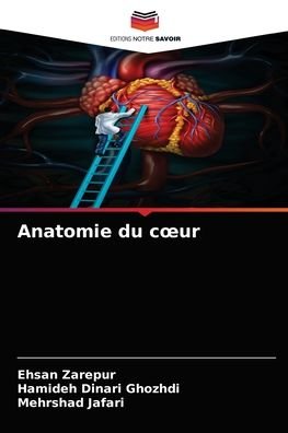 Cover for Ehsan Zarepur · Anatomie du coeur (Paperback Bog) (2021)