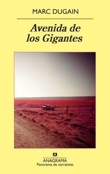 Avenida De Los Gigantes - Marc Dugain - Books - Anagrama - 9788433978899 - July 30, 2014