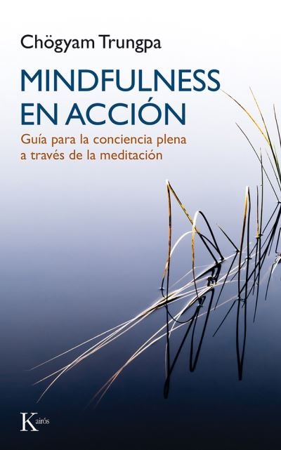 Cover for Chogyam Trungpa · Mindfulness en Accion (Paperback Book) (2017)