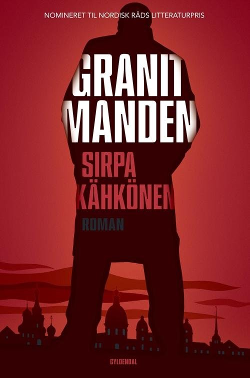 Cover for Sirpa Kähkönen · Granitmanden (Sewn Spine Book) [1º edição] (2016)