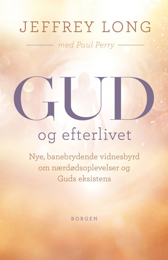 Cover for Jeffrey Long · Gud og efterlivet (Sewn Spine Book) [1st edition] (2017)