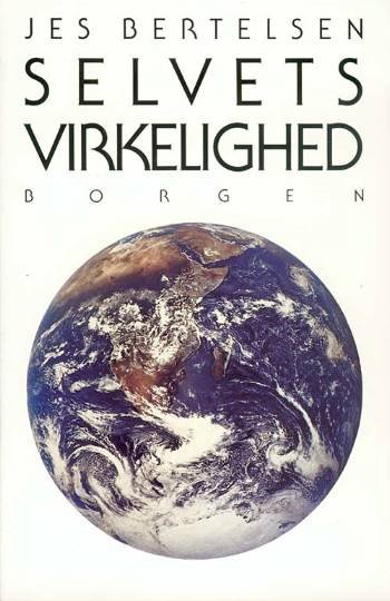 Cover for Jes Bertelsen · Selvets virkelighed (Sewn Spine Book) [1st edition] (1989)