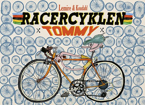 Cover for Sabine Lemire · Racercyklen Tommy (Innbunden bok) [1. utgave] (2024)