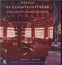 Cover for Anders V. Munch · Design as Gesamtkunstwerk (Poketbok) [1:a utgåva] (2013)