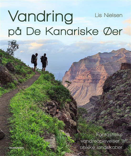 Cover for Lis Nielsen · Vandring på De Kanariske Øer (Sewn Spine Book) [1. Painos] (2018)