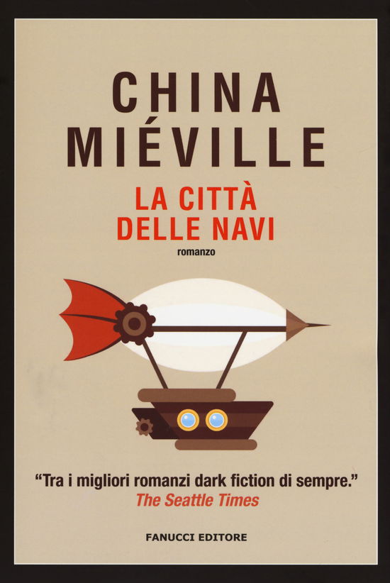 Cover for China Miéville · La Citta Delle Navi (Buch)