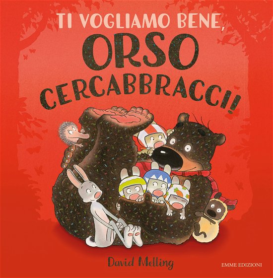 Cover for David Melling · Ti Vogliamo Bene, Orso Cercabbracci! (Bok)