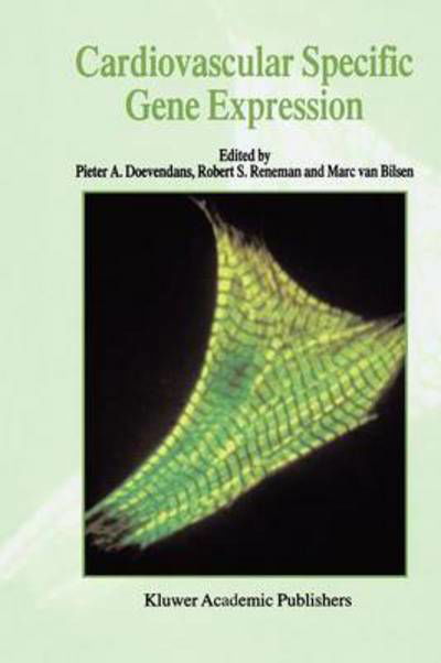 Cover for P a F M Doevendans · Cardiovascular Specific Gene Expression - Developments in Cardiovascular Medicine (Taschenbuch) [Softcover Reprint of the Original 1st Ed. 1999 edition] (2010)