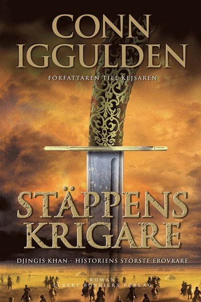 Cover for Conn Iggulden · Erövraren: Stäppens krigare (ePUB) (2014)