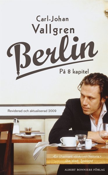 Cover for Carl-Johan Vallgren · Berlin på 8 kapitel (ePUB) (2012)