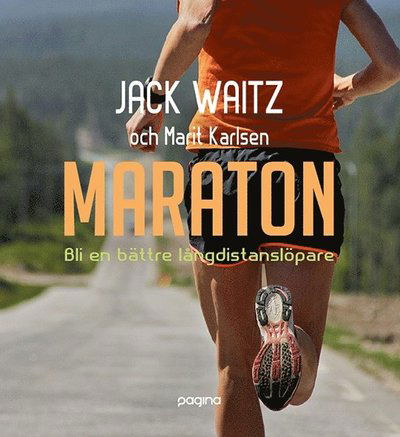 Cover for Marit Karlsen · Maraton - Bli en bättre långdistanslöpare (Buch) (2015)