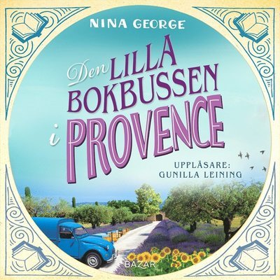 Cover for Nina George · Den lilla bokbussen i Provence (Lydbog (MP3)) (2020)