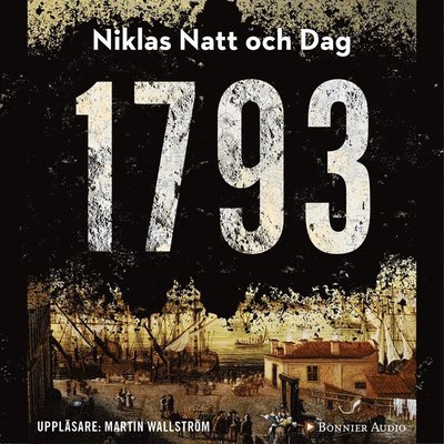 Cover for Niklas Natt och Dag · Bellman noir: 1793 (Hörbuch (MP3)) (2018)
