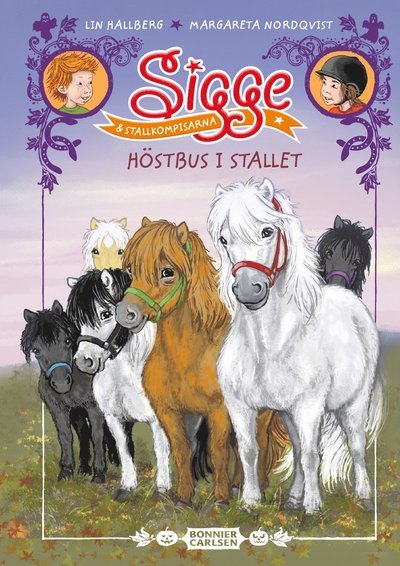 Cover for Lin Hallberg · Sigge och stallkompisarna. Höstbus i stallet (Gebundesens Buch) (2023)
