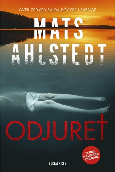 Cover for Mats Ahlstedt · Odjuret (Bound Book) (2023)