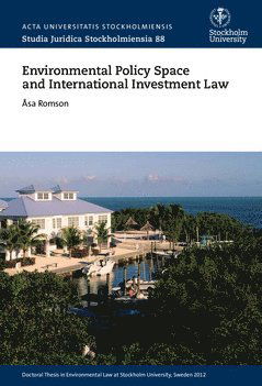 Cover for Åsa Romson · Environmental policy space and international investment law (Paperback Book) (2015)