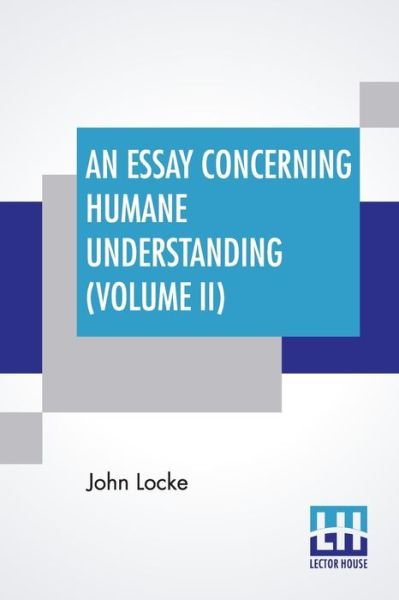 Cover for John Locke · An Essay Concerning Humane Understanding (Volume II) (Paperback Bog) (2019)