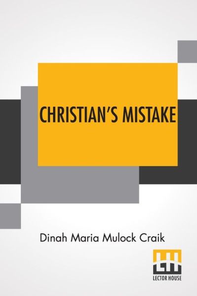 Cover for Dinah Maria Mulock Craik · Christian's Mistake (Pocketbok) (2022)