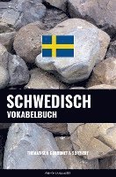 Schwedisch Vokabelbuch - Pinhok Languages - Książki - Sweek - 9789403631899 - 12 czerwca 2021