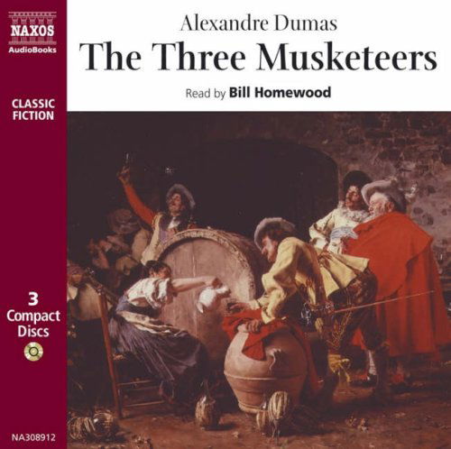 * The 3 Musketeers - Bill Homewood - Musique - Naxos Audiobooks - 9789626340899 - 15 mars 1996