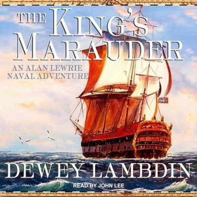 Cover for Dewey Lambdin · The King's Marauder (CD) (2020)