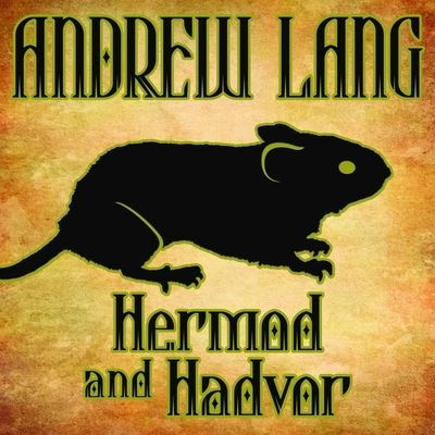 Cover for Andrew Lang · Hermod and Hadvor (CD) (2013)