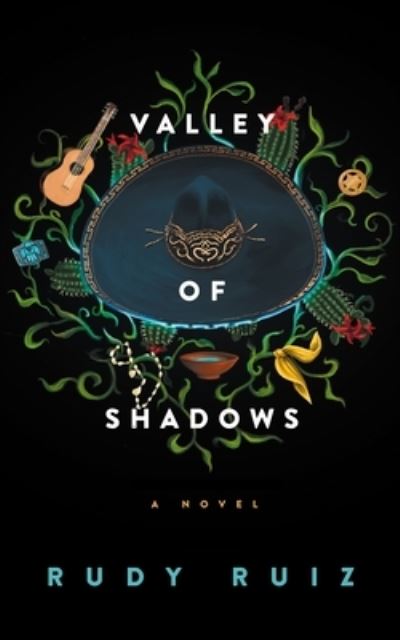 Cover for Rudy Ruiz · Valley of Shadows (Book) (2023)