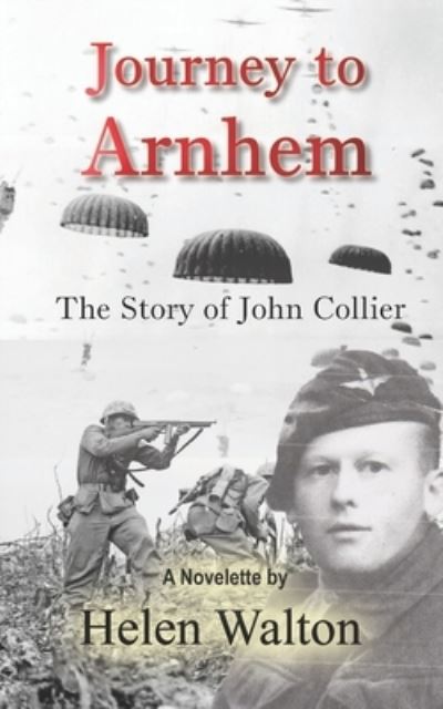 Cover for Helen Walton · Journey to Arnhem (Taschenbuch) (2021)