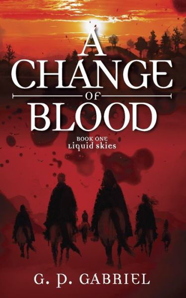 Cover for G P Gabriel · A Change of Blood (Paperback Book) (2020)
