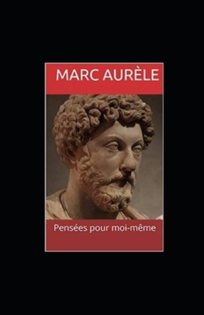 Cover for Marc Aurele · Pensees pour moi-meme illustree (Paperback Book) (2020)