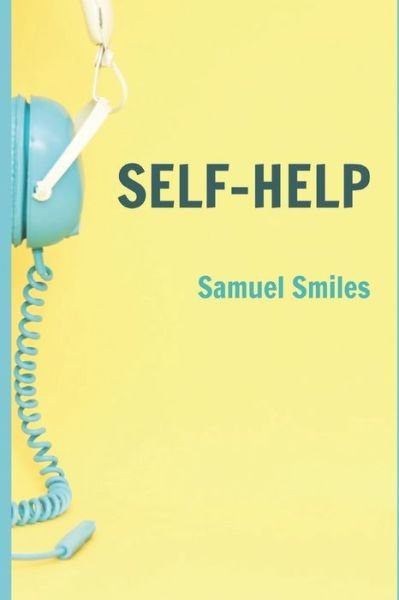 Cover for Samuel Smiles · Self-Help (llustrated) (Paperback Book) (2020)