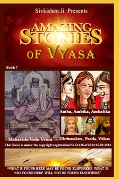Amazing Stories of Vyasa Book 7 - Sivkishen Ji - Books - Independently Published - 9798667228899 - July 17, 2020