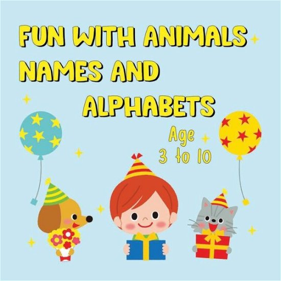 Cover for Arman Sheikh · Fun With Animals Names And Alphabets (Pocketbok) (2020)
