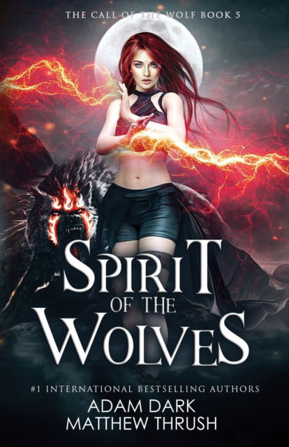 Cover for Matthew Thrush · Spirit of the Wolves: A Paranormal Urban Fantasy Shapeshifter Romance - Call of the Wolf (Paperback Book) (2020)