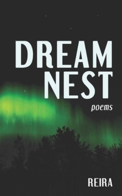 Reira Poetry · Dream Nest (Paperback Bog) (2021)