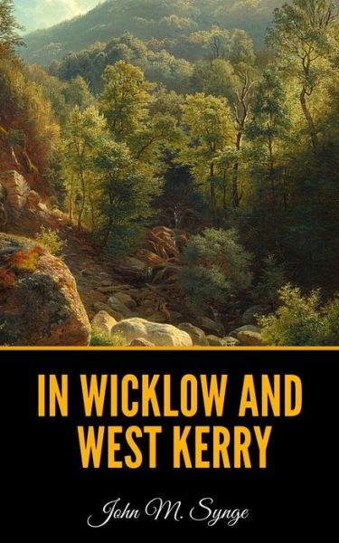 Cover for John M Synge · In Wicklow and West Kerry (Paperback Book) (2021)