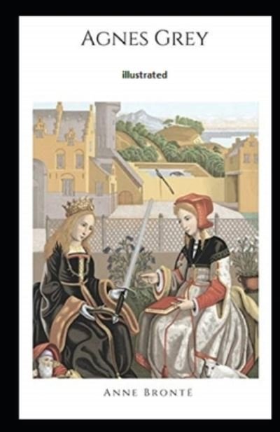 Cover for Anne Bronte · Agnes Grey illustrated (Pocketbok) (2021)