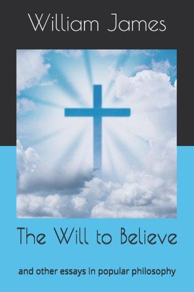 Cover for William James · The Will to Believe (Taschenbuch) (2021)