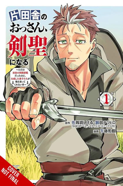 Cover for Dayeun Kim · From Old Country Bumpkin to Master Swordsman, Vol. 1 (Paperback Book) (2024)